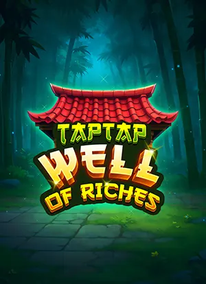Tap Tap Well of Riches